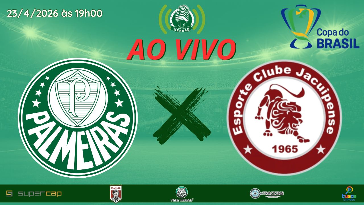 PALMEIRAS x JACUIPENSE AO VIVO