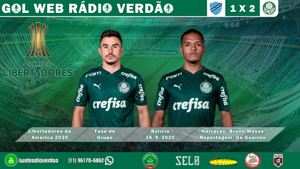 GOLS WILLIAN E MENINO BOLIVAR 1X2 PALMEIRAS - COPA LIBERTADORES 2020 WEB RÁDIO VERDÃO