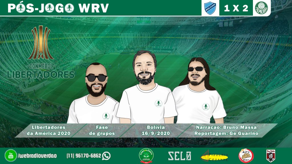 PÓS-JOGO BOLIVAR 1X2 PALMEIRAS - COPA LIBERTADORES 2020 WEB RÁDIO VERDÃO