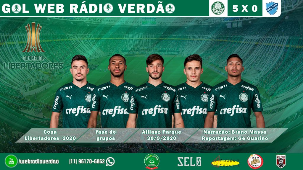 GOLS PALMEIRAS 5X0 BOLIVAR - COPA LIBERTADORES 2020 - WEB RÁDIO VERDÃO