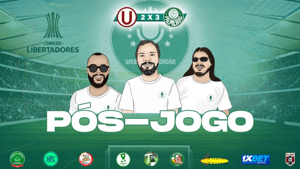 PÓS-JOGO UNIVERSITARIO PER 2X3 PALMEIRAS - COPA LIBERTADORES 2021 - WEB RÁDIO VERDÃO