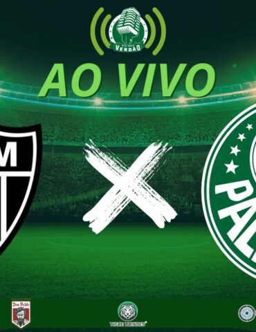 ATLÉTICO MG x PALMEIRAS: A ESTREIA DO VERDÃO NO BRASILEIRÃO 2026