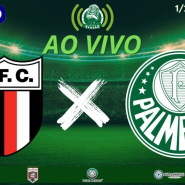 BOTAFOGO-SP x PALMEIRAS: VERDÃO EM CAMPO PELA 6ª RODADA DO PAULISTÃO 2026 COM TRANSMISSÃO COMPLETA DA WEB RÁDIO VERDÃO