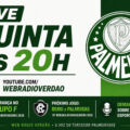 QUINTA TEM LIVE NA WEB RÁDIO VERDÃO: PALMEIRAS LÍDER NA LIBERTADORES E TUDO SOBRE REMO x PALMEIRAS
