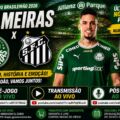 PALMEIRAS x SANTOS AO VIVO: ÚLTIMO JOGO NO ALLIANZ E A VOLTA DE PAULINHO