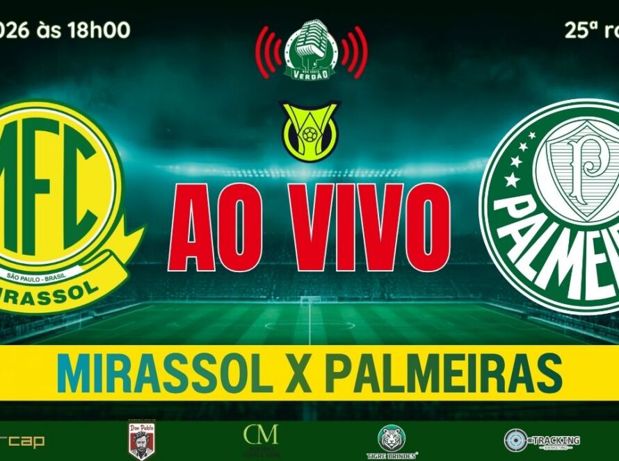 mirassol-x-palmeiras-ao-vivo-brasileirao-2026-25-rodada