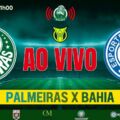 Começa a maratona! Palmeiras x Bahia AO VIVO na Web Rádio Verdão — quinta (8), às 21h30